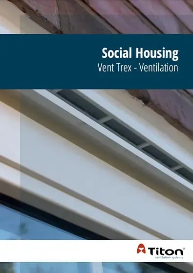 Titon-Social-Housing-Vent-Trex-Ventilation